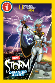 Marvel's Storm: Disaster Alert! (National Geographic Kids Readers, Level 1) 