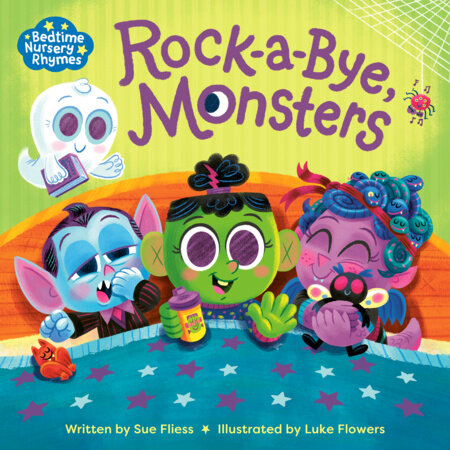 Rock-a-Bye, Monsters