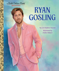 Book cover for Ryan Gosling: A Little Golden Book Biography