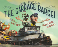 Cover of Here Comes the Garbage Barge! cover