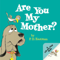 Book cover for Are You My Mother? A Lift-the-Flap Book