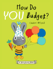 How Do You Budget? A Moneybunny Book 