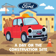 Ford: A Day on the Construction Site 