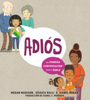 Adiós: una primera conversación sobre el duelo (Goodbye: A First Conversation about Grief Spanish Edition) 