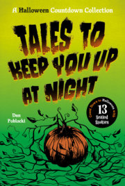 Tales to Keep You Up at Night 