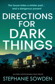Directions for Dark Things 