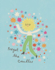 Love Muchly Greeting Cards: Birthday - Forget the Candles (Pack of 6) 