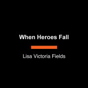 When Heroes Fall 