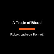 A Trade of Blood 