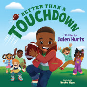 Better Than a Touchdown 