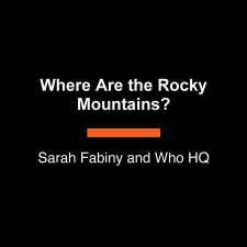 Where Are the Rocky Mountains?