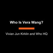 Who Is Vera Wang? 