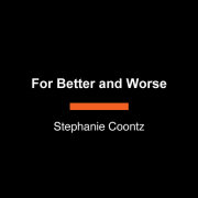 For Better and Worse 