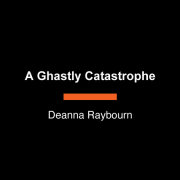 A Ghastly Catastrophe 