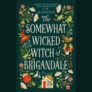 The Somewhat Wicked Witch of Brigandale 