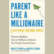 Parent Like a Millionaire (Without Being One) 