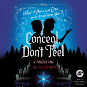 Conceal, Don't Feel 