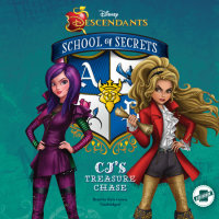 Cover of Disney Descendants: School of Secrets: School of Secrets: CJ\'s Treasure Chase (Disney Descendants) cover