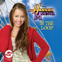 Cover of Hannah Montana: In the Loop cover