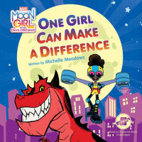 Cover of Moon Girl and Devil Dinosaur: One Girl Can Make a Difference cover