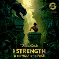 Cover of The Jungle Book: The Strength of the Wolf is the Pack cover