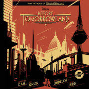 Before Tomorrowland 