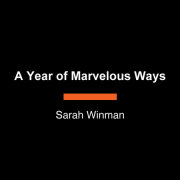 A Year of Marvelous Ways 