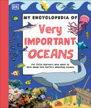 My Encyclopedia of Very Important Oceans 