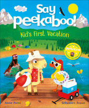 Say Peekaboo! Kid's First Vacation 