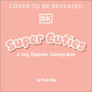 Super Cuties: Girls Night/Sleepover 