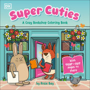 Super Cuties: A Cozy Bookstore Coloring Book 