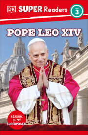 DK Super Readers Level 3 Pope Leo XIV 