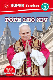 DK Super Readers Level 3 Pope Leo XIV 