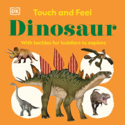 Touch and Feel Dinosaur 