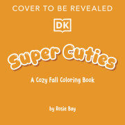 Super Cuties A Cozy Fall Coloring Book 