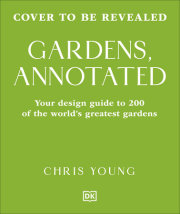 Gardens, Annotated 