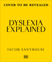 Dyslexia Explained 