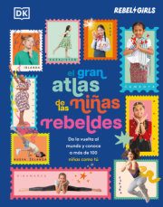 El gran atlas de las niñas rebeldes (Rebel Girls Like Me) 