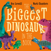 The Biggest Dinosaur in the Book 