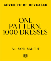 One Pattern, 1000 Dresses 