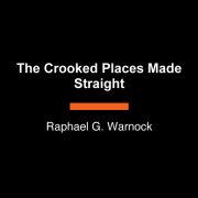 The Crooked Places Made Straight 