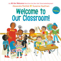 Cover of Welcome to Our Classroom! (An All Are Welcome Book) cover