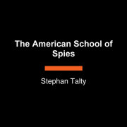 The American School of Spies 