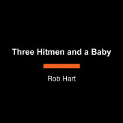 Three Hitmen and a Baby 