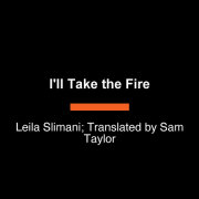 I'll Take the Fire 