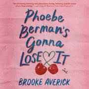 Phoebe Berman's Gonna Lose It 