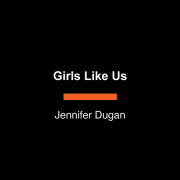 Girls Like Us 