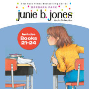 Junie B. Jones Audio Collection: Books 21-24 