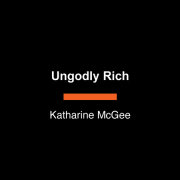 Ungodly Rich 