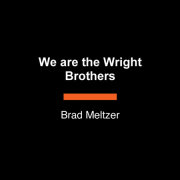 We are the Wright Brothers 